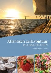 Atlantisch zeilavontuur-heerlijke recepten-zeilverhalen-Atlantische oceaan hebben gedaan met een zeilboot.